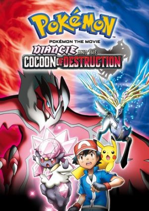Pokemon Movie 17: Hakai no Mayu to Diancie